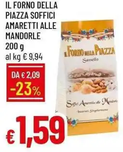 Galassia Il forno della piazza soffici amaretti alle mandorle offerta