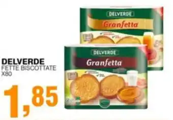 Supermercati Spesa Mia Delverde fette biscottate offerta