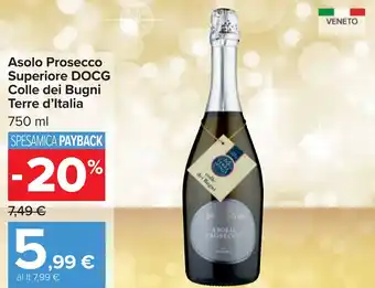 Carrefour Asolo Prosecco Superiore DOCG Colle dei Bugni Terre d'Italia offerta