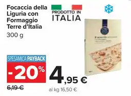 Carrefour Focaccia della Liguria con Formaggio Terre d'Italia offerta