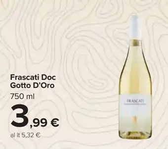 Carrefour Frascati Doc Gotto D'Oro offerta