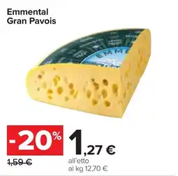 Carrefour Emmental Gran Pavois offerta