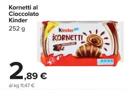 Carrefour Kornetti al Cioccolato Kinder offerta