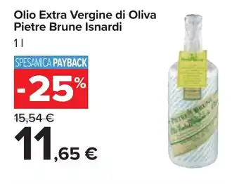 Carrefour Olio Extra Vergine di Oliva Pietre Brune Isnardi offerta