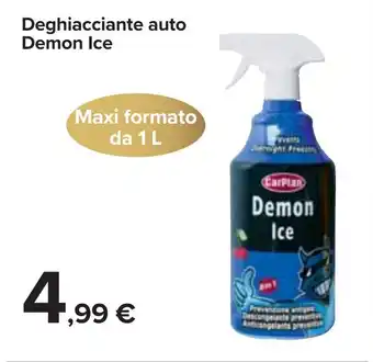 Carrefour Deghiacciante auto Demon Ice offerta