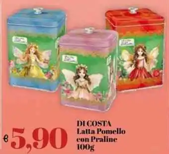 Iper Pellicano DI COSTA Latta Pomello con Praline offerta