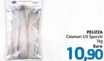 Iper Pellicano PELIZZA Calamari U3 Sporchi offerta