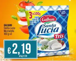 Ipercoop Radenza GALBANI Santa Lucia Mozzarella offerta