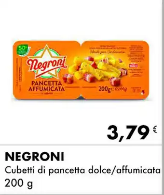 Iper Tosano NEGRONI Cubetti di pancetta dolce/affumicata offerta