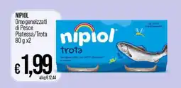 Ipercoop Radenza NIPIOL Omogeneizzati di Pesce Platessa/Trota offerta