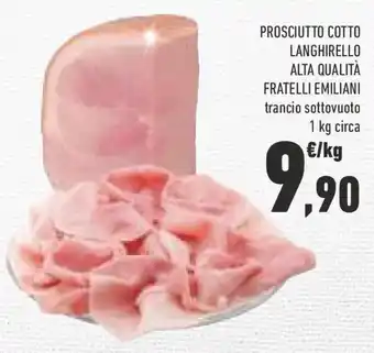 Conad Prosciutto cotto langhirello alta qualità fratelli emiliani offerta