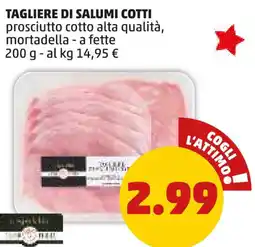 PENNY Tagliere di salumi cotti prosciutto cotto alta qualità, mortadella - a fette offerta