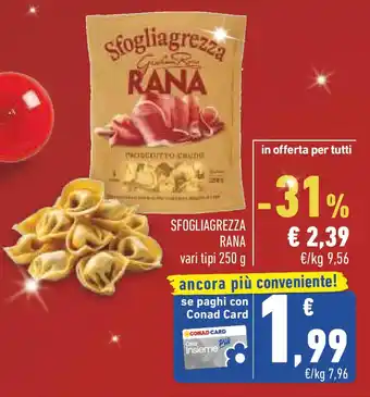 Conad Sfogliagrezza RANA offerta