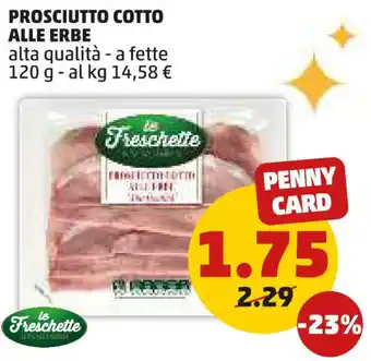 PENNY Prosciutto cotto alle erbe offerta