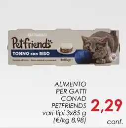 Conad Alimento per gatti CONAD PETFRIENDS offerta