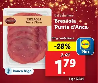 Lidl Dal Salumiere Bresaola Punta d'Anca offerta