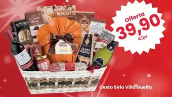 Eurospar Cesto Sirio Villa Guelfa offerta