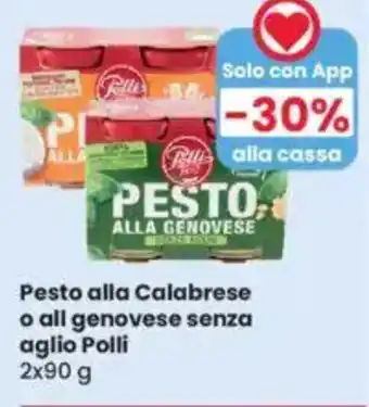 Eurospar Pesto alla Calabrese o all genovese senza aglio POLLI offerta