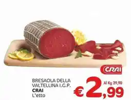 Crai Bresaola della valtellina i.g.p. crai offerta