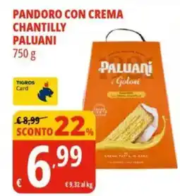 Tigros Pandoro con crema chantilly paluani offerta