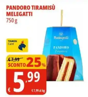 Tigros Pandoro tiramisù melegatti offerta