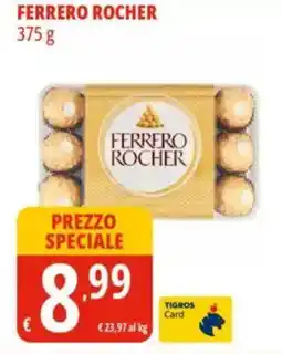 Tigros Ferrero rocher offerta