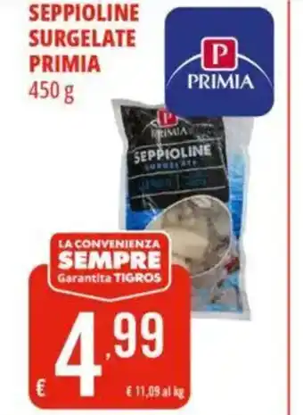 Tigros Seppioline surgelate primia offerta