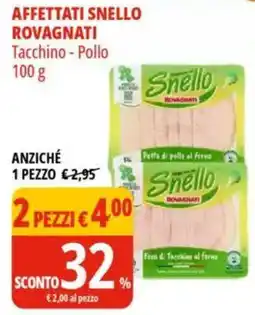 Tigros Affettati snello rovagnati tacchino - pollo offerta