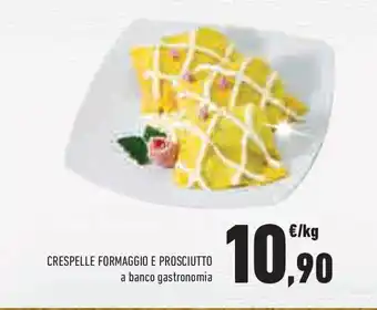 Conad Superstore CRESPELLE FORMAGGIO E PROSCIUTTO offerta