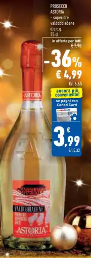 Conad Superstore PROSECCO ASTORIA - superiore valdobbiadene d.o.c.g. offerta