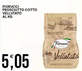 Vantaggio Cash&Carry Fiorucci prosciutto cotto vellutato offerta