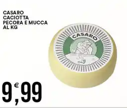 Vantaggio Cash&Carry Casaro caciotta pecora e mucca offerta