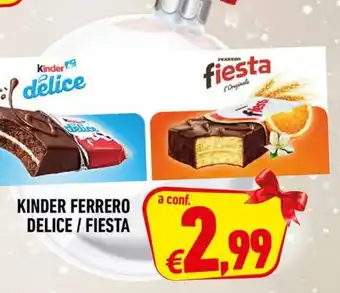 Surgelè Kinder ferrero delice / fiesta offerta