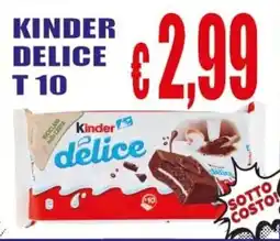 Supermercato Papale Kinder delice t10 offerta