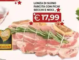 Mercatò Lonza di suino farcita con fichi secchi e noci offerta