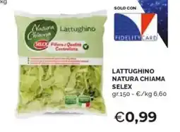 Mercatò Lattughino natura chiama selex offerta