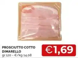 Mercatò Prosciutto cotto dimarello offerta