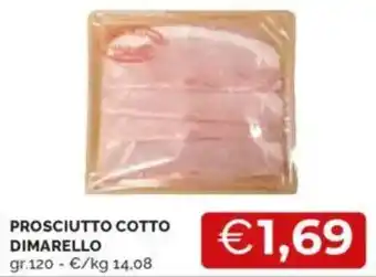 Mercatò Prosciutto cotto dimarello offerta