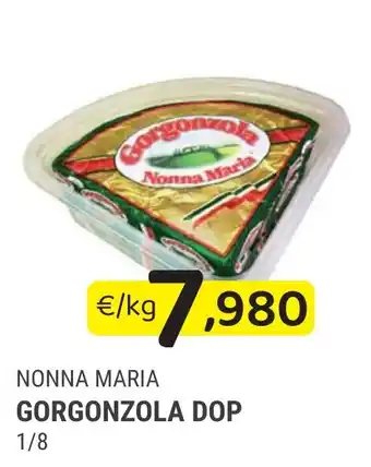 Samia Cash and Carry Nonna maria gorgonzola dop offerta