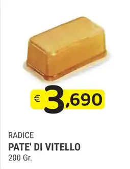 Samia Cash and Carry Radice pate' di vitello offerta