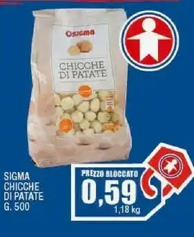 Ok Sigma Sigma chicche di patate offerta