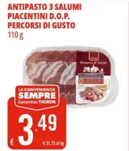 Tigros Antipasto 3 salumi piacentini d.o.p. percorsi di gusto offerta