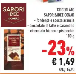 Conad Superstore Cioccolato SAPORI&IDEE CONAD offerta