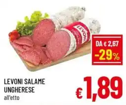 A&O Levoni salame ungherese all'etto offerta