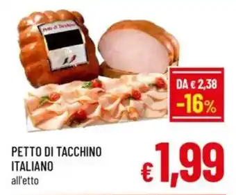 A&O Petto di tacchino italiano all'etto offerta