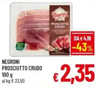 A&O Negroni prosciutto crudo offerta