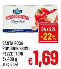 A&O Santa rosa pomodorissimo i pezzettoni offerta