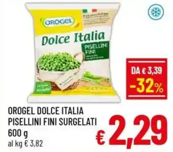 A&O Orogel dolce italia pisellini fini surgelati offerta