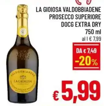 A&O La gioiosa valdobbiadene prosecco superiore docg extra dry offerta