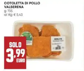 Panorama Cotoletta di pollo valserena offerta